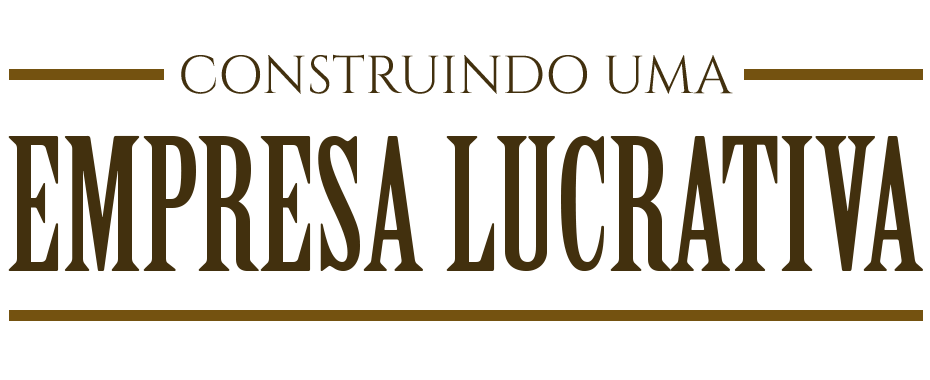 [Construindo uma empresa Lucrativa - O Poder do Lucro no mundo dos negócios]